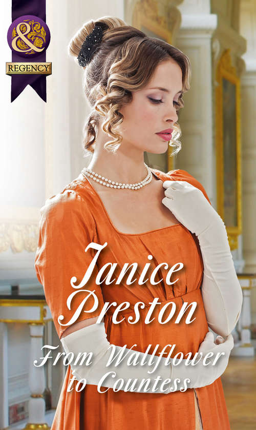 Book cover of From Wallflower to Countess: A Ring From A Marquess Bound By Duty Promised By Post From Wallflower To Countess (ePub First edition) (Mills And Boon Historical Ser.)