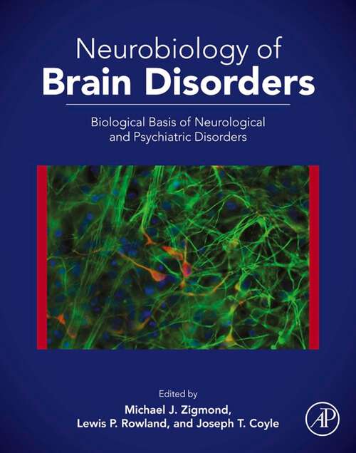 Book cover of Neurobiology of Brain Disorders: Biological Basis of Neurological and Psychiatric Disorders