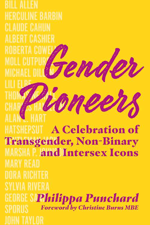 Book cover of Gender Pioneers: A Celebration of Transgender, Non-Binary and Intersex Icons