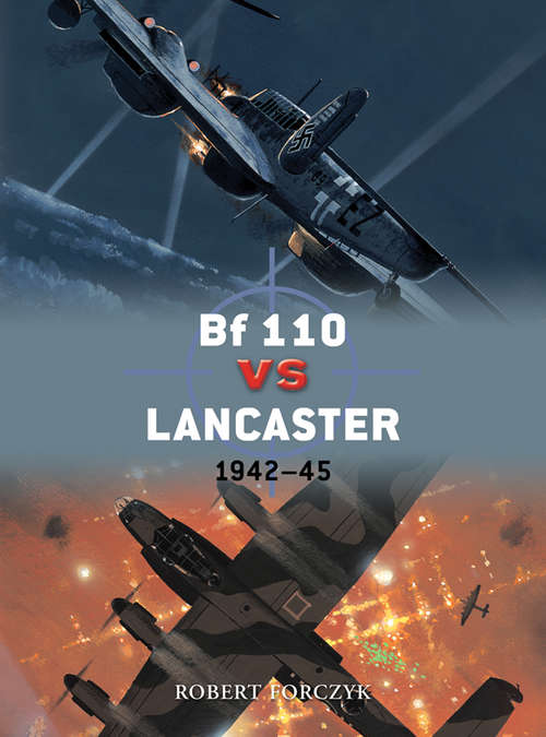 Book cover of Bf 110 vs Lancaster: 1942–45 (Duel #51)