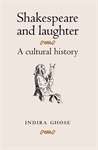 Book cover of Shakespeare and laughter: A cultural history (PDF)