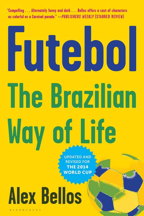 Book cover of Futebol: Soccer, The Brazilian Way