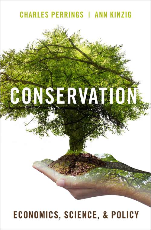 Book cover of Conservation: Economics, Science, and Policy