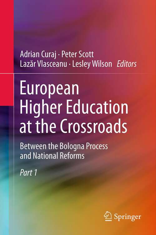 Book cover of European Higher Education at the Crossroads: Between the Bologna Process and National Reforms (2012)