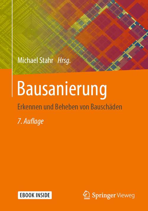 Book cover of Bausanierung: Erkennen und Beheben von Bauschäden (7. Aufl. 2022)