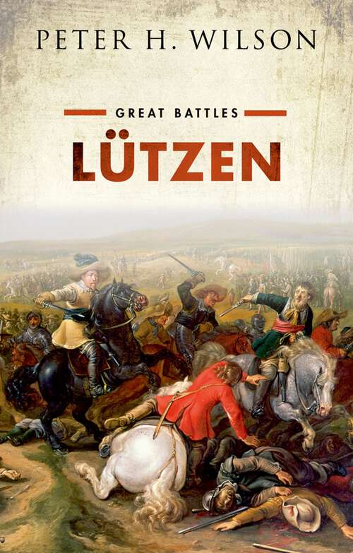 Book cover of Lützen: Great Battles (Great Battles)