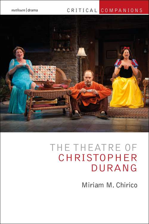 Book cover of The Theatre of Christopher Durang (Critical Companions)