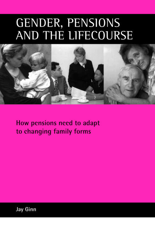 Book cover of Gender, pensions and the lifecourse: How pensions need to adapt to changing family forms