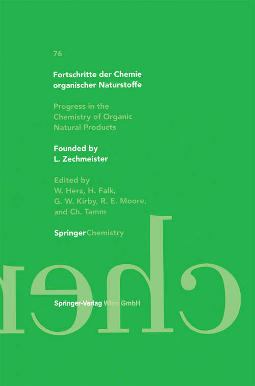 Book cover of Fortschritte der Chemie organischer Naturstoffe / Progress in the Chemistry of Organic Natural Products (1999) (Fortschritte der Chemie organischer Naturstoffe   Progress in the Chemistry of Organic Natural Products #76)