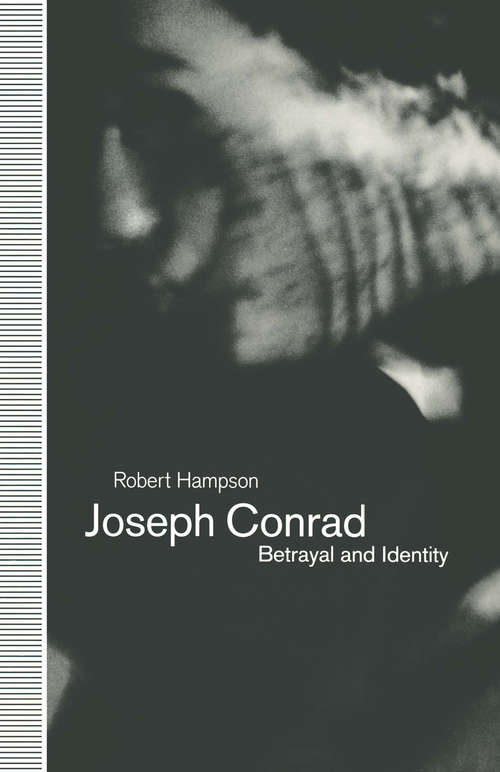 Book cover of Joseph Conrad: Betrayal and Identity (1st ed. 1992)