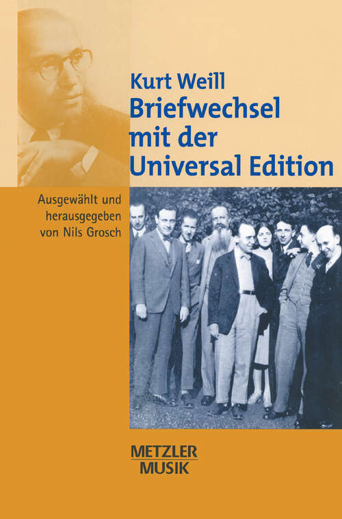 Book cover of Kurt Weill: Briefwechsel mit der Universal Edition (1. Aufl. 2002)