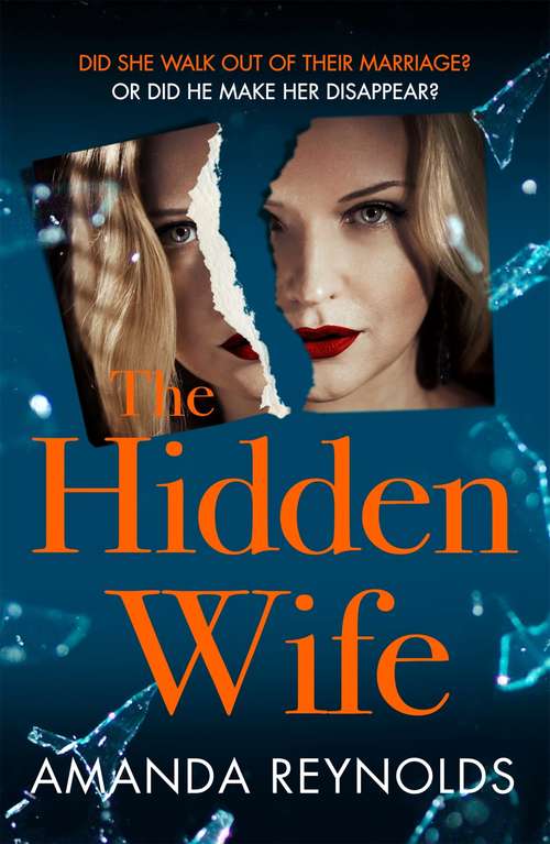 Book cover of The Hidden Wife: The twisting, turning new psychological thriller that will have you hooked