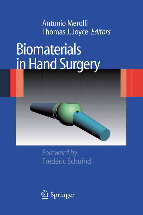 Book cover of Biomaterials in Hand Surgery (2009)