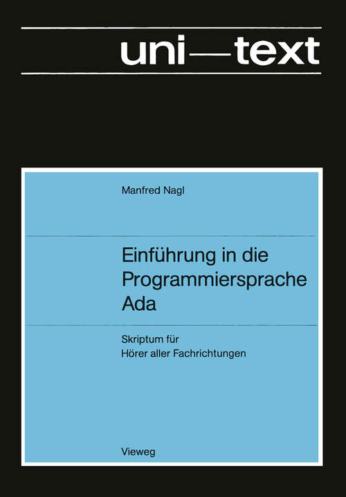 Book cover of Einführung in die Programmiersprache Ada: Skriptum für Hörer aller Fachrichtungen (1982)
