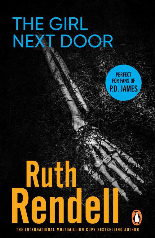 Book cover of The Girl Next Door: a mesmerising mystery of murder and memory from the award-winning queen of crime, Ruth Rendell