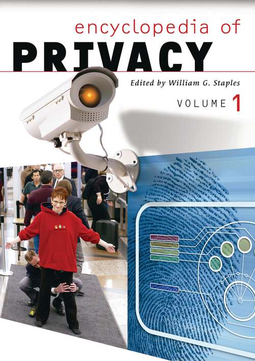 Book cover of Encyclopedia of Privacy [2 volumes]: [2 volumes]