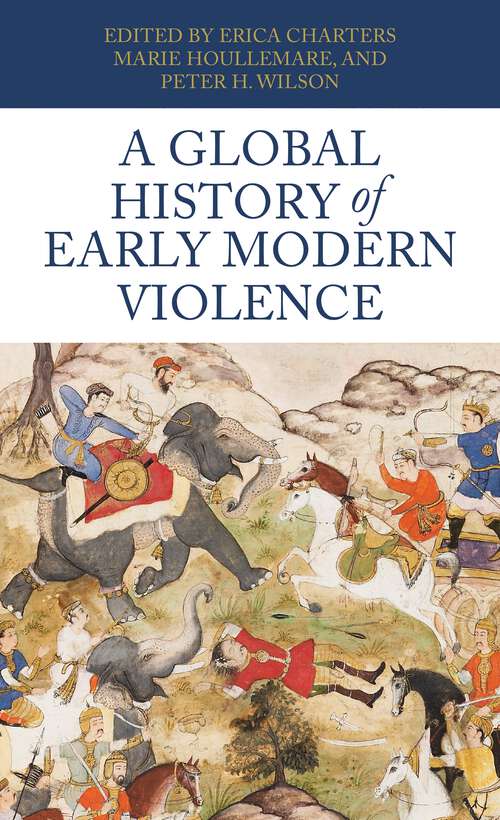 Book cover of A global history of early modern violence