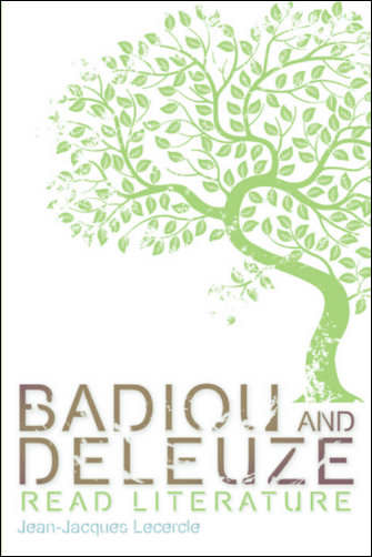 Book cover of Badiou and Deleuze Read Literature (Plateaus - New Directions in Deleuze Studies)