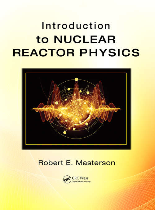 Book cover of Introduction to Nuclear Reactor Physics (500 Tips)