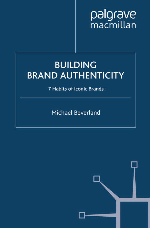 Book cover of Building Brand Authenticity: 7 Habits of Iconic Brands (2009)