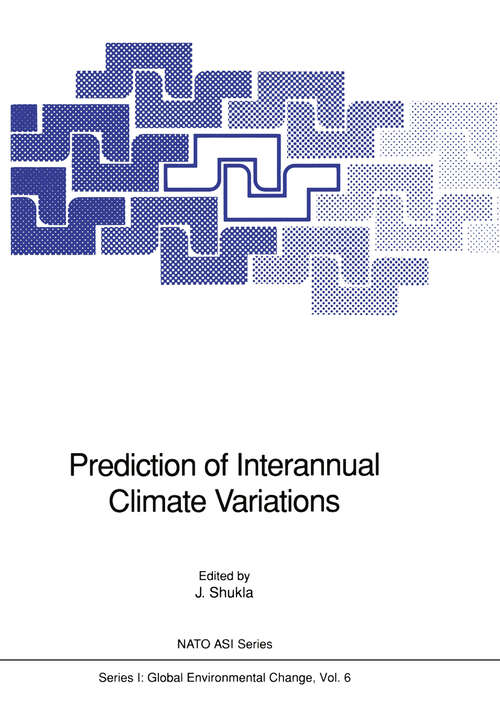 Book cover of Prediction of Interannual Climate Variations (1993) (Nato ASI Subseries I: #6)