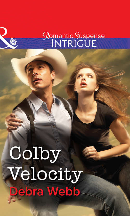 Book cover of Colby Velocity (ePub First edition) (Mills And Boon Intrigue Ser. #1222)