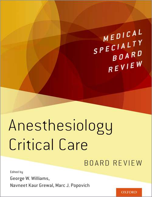 Book cover of Anesthesiology Critical Care Board Review (Medical Specialty Board Review)