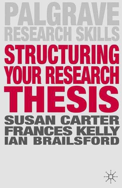 Book cover of Structuring Your Research Thesis (PDF)
