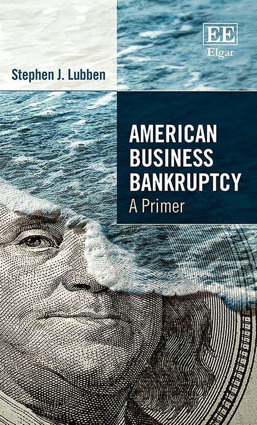 Book cover of American Business Bankruptcy: A Primer