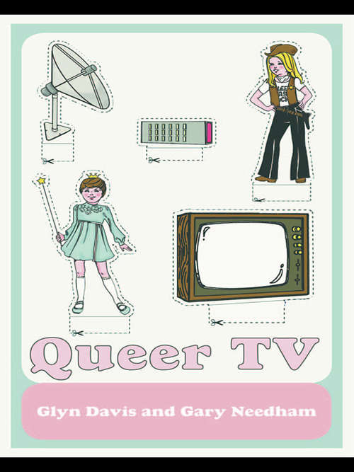 Book cover of Queer TV: Theories, Histories, Politics