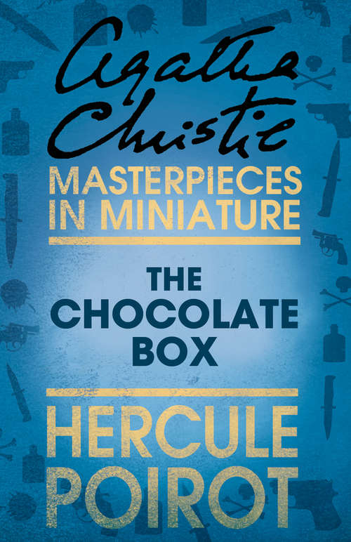 Book cover of The Chocolate Box: An Agatha Christie Short Story (ePub edition)