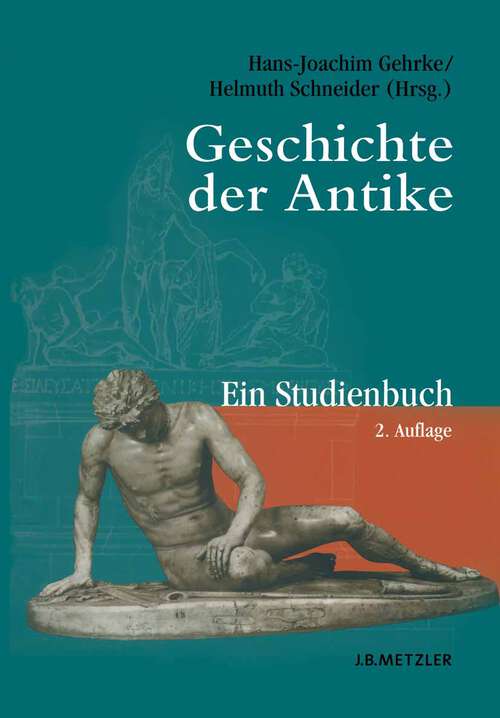 Book cover of Geschichte der Antike: Ein Studienbuch (2. Aufl. 2006)