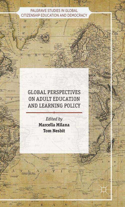 Book cover of Global Perspectives on Adult Education and Learning Policy (2015) (Palgrave Studies in Global Citizenship Education and Democracy)