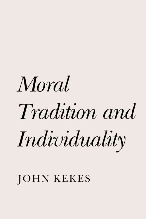 Book cover of Moral Tradition and Individuality