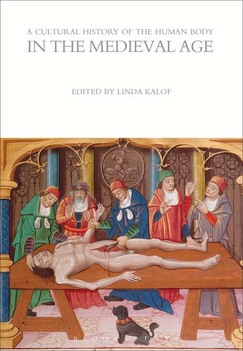 Book cover of A Cultural History of the Human Body in the Medieval Age (The Cultural Histories Series)