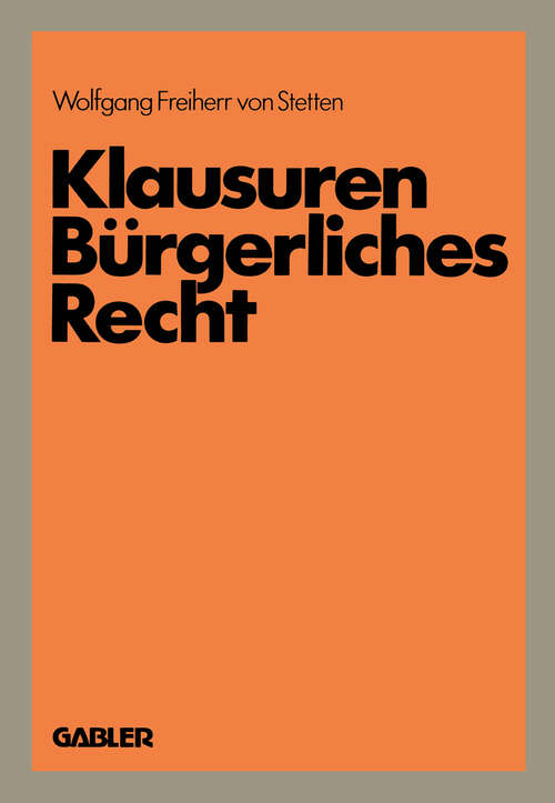 Book cover of Klausuren Bürgerliches Recht: Übungen im BGB und HGB (1983)
