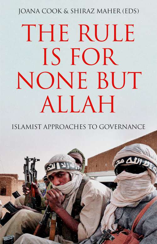 Book cover of The Rule is for None but Allah: Comparing Uneven Pathways