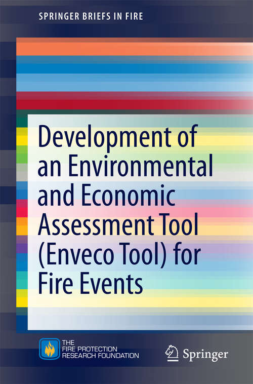 Book cover of Development of an Environmental and Economic Assessment Tool (1st ed. 2016) (SpringerBriefs in Fire)