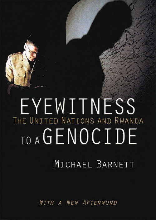 Book cover of Eyewitness to a Genocide: The United Nations and Rwanda