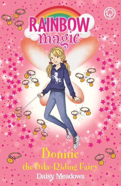 Book cover of Bonnie the Bike-Riding Fairy: The After School Sports Fairies Book 2 (Rainbow Magic)