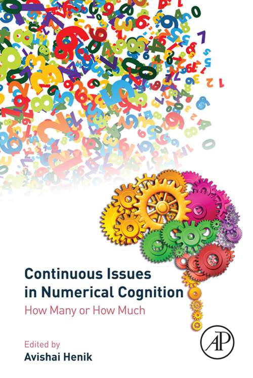 Book cover of Continuous Issues in Numerical Cognition: How Many or How Much