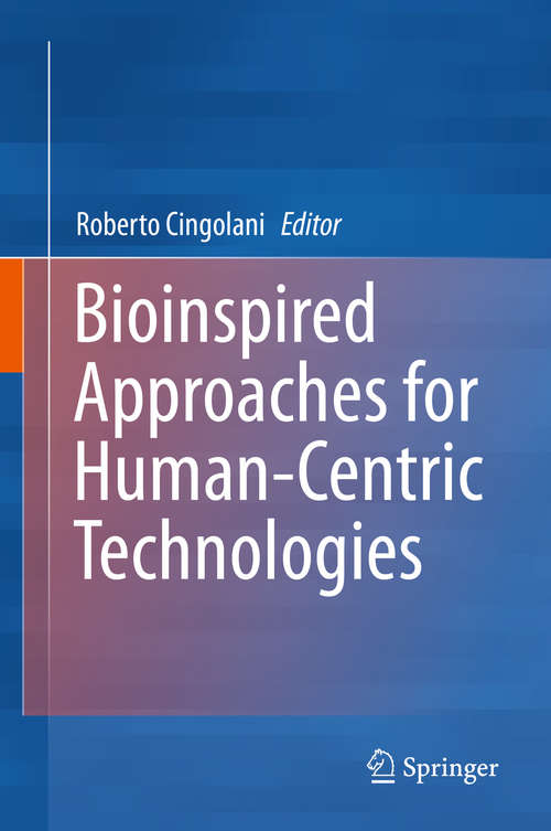 Book cover of Bioinspired Approaches for Human-Centric Technologies (2014)