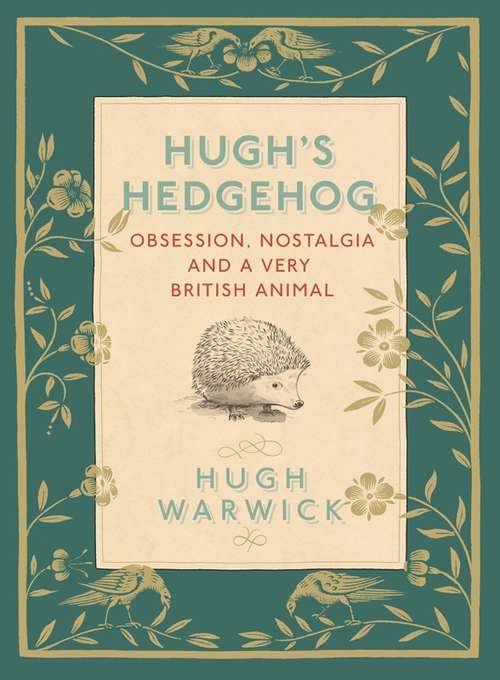 Book cover of A Prickly Affair: My Life with Hedgehogs