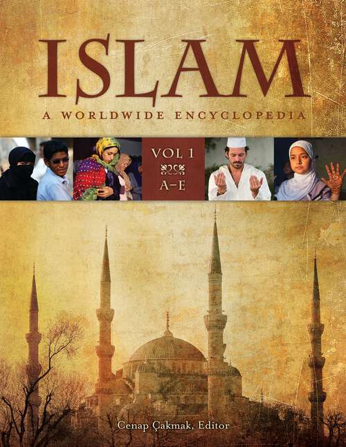 Book cover of Islam [4 volumes]: A Worldwide Encyclopedia [4 volumes]
