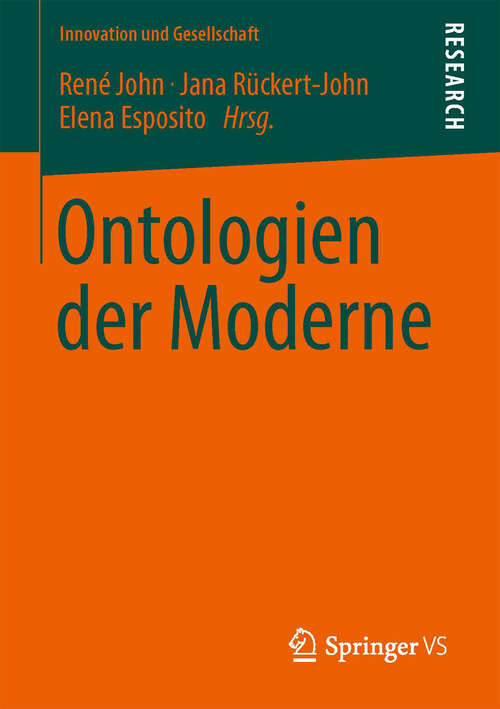 Book cover of Ontologien der Moderne (2013) (Innovation und Gesellschaft)