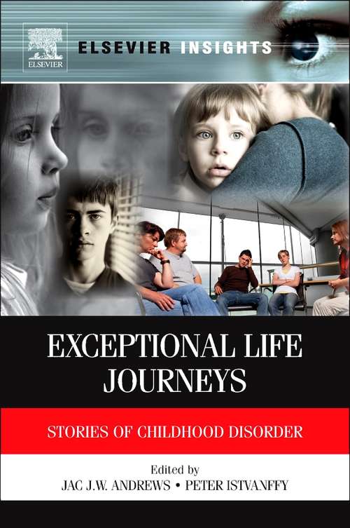 Book cover of Exceptional Life Journeys: Stories of Childhood Disorder