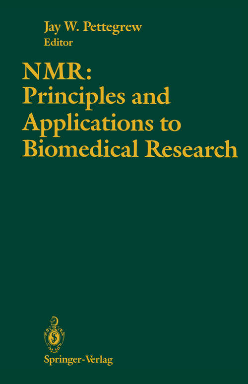 Book cover of NMR: Principles and Applications to Biomedical Research (1990)