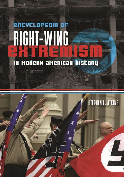 Book cover of Encyclopedia of Right-Wing Extremism in Modern American History