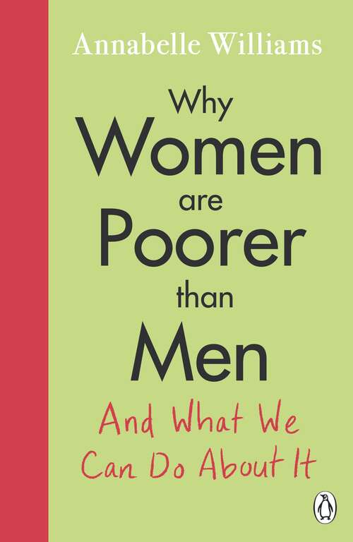 Book cover of Why Women Are Poorer Than Men and What We Can Do About It