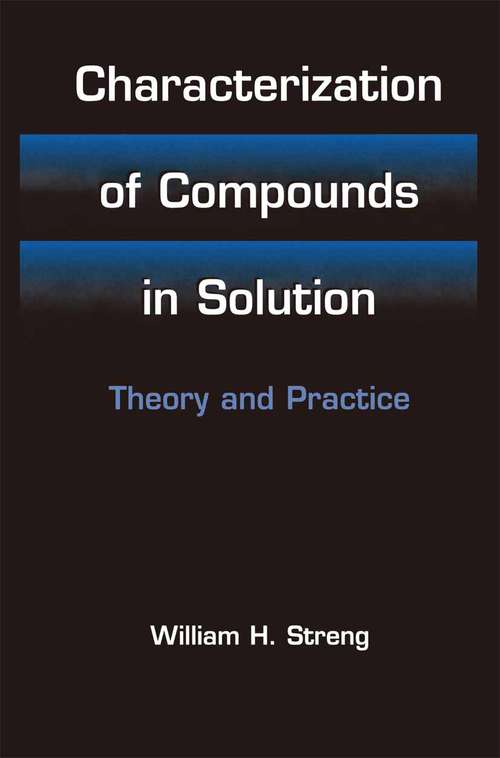 Book cover of Characterization of Compounds in Solution: Theory and Practice (2001)